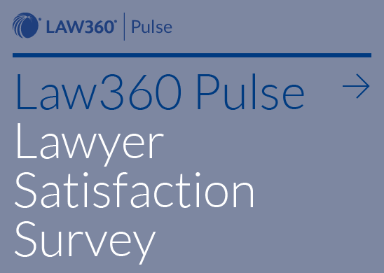 Promo that reads 中国飞艇幸运彩官网168 Law360 极速飞艇168开奖官网 Pulse Lawyer Satisfaction Survey